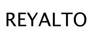 REYALTO trademark