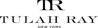 TR TULAH RAY NEW YORK trademark