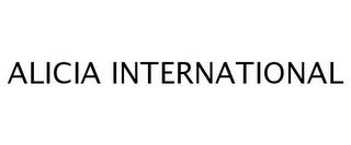 ALICIA INTERNATIONAL trademark