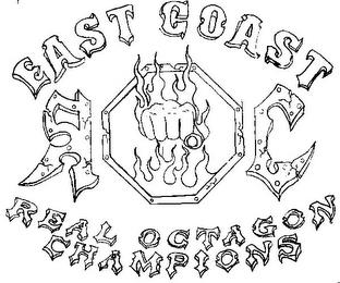 EAST COAST R.O.C. REAL OCTAGON CHAMPIONS trademark