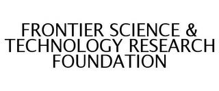 FRONTIER SCIENCE & TECHNOLOGY RESEARCH FOUNDATION trademark