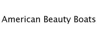 AMERICAN BEAUTY BOATS trademark