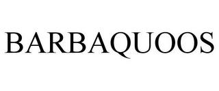 BARBAQUOOS trademark