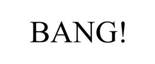 BANG! trademark