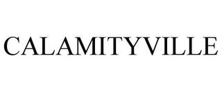 CALAMITYVILLE trademark