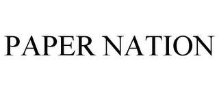 PAPER NATION trademark