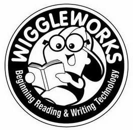 WIGGLEWORKS BEGINNING READING & WRITING TECHNOLOGY trademark