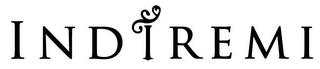 INDIREMI trademark