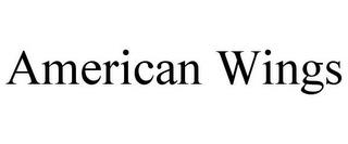 AMERICAN WINGS trademark