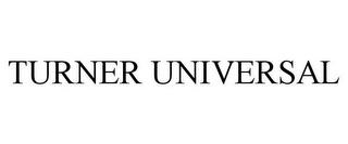 TURNER UNIVERSAL trademark