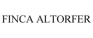 FINCA ALTORFER trademark