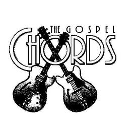 THE GOSPEL CHORDS trademark