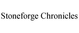 STONEFORGE CHRONICLES trademark