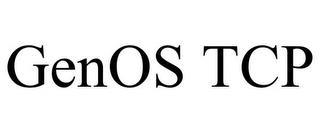 GENOS TCP trademark