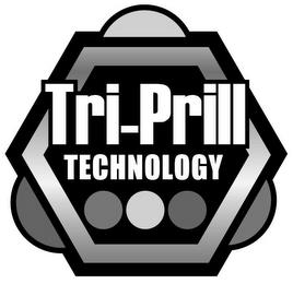 TRI-PRILL TECHNOLOGY trademark