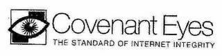 COVENANT EYES THE STANDARD OF INTERNET INTEGRITY trademark