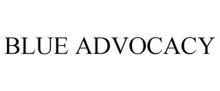 BLUE ADVOCACY trademark