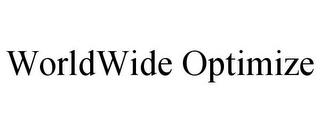 WORLDWIDE OPTIMIZE trademark