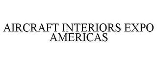 AIRCRAFT INTERIORS EXPO AMERICAS trademark