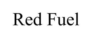 RED FUEL trademark