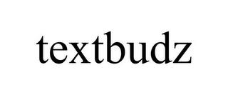 TEXTBUDZ trademark