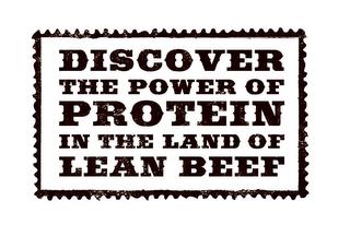 DISCOVER THE POWER OF PROTEIN IN THE LAND OF LEAN BEEF trademark