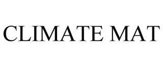 CLIMATE MAT trademark