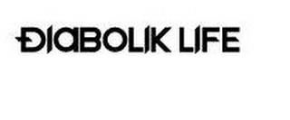 DIABOLIK LIFE trademark