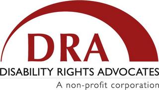 DRA DISABILITY RIGHTS ADVOCATES A NON-PROFIT CORPORATION trademark