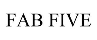 FAB FIVE trademark