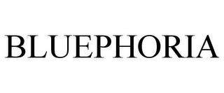 BLUEPHORIA trademark