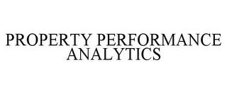 PROPERTY PERFORMANCE ANALYTICS trademark