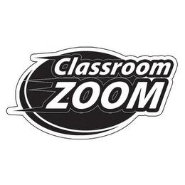 CLASSROOM ZOOM trademark