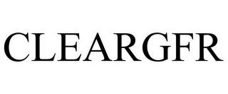 CLEARGFR trademark