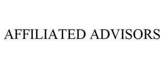 AFFILIATED ADVISORS trademark