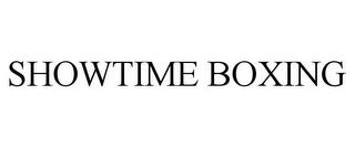 SHOWTIME BOXING trademark