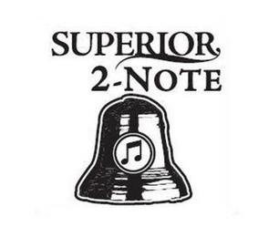 SUPERIOR 2-NOTE trademark