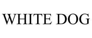 WHITE DOG trademark