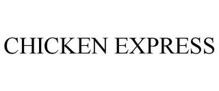 CHICKEN EXPRESS trademark