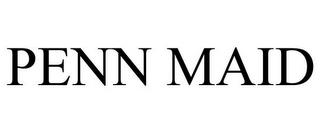 PENN MAID trademark