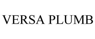 VERSA PLUMB trademark