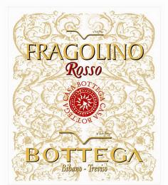 FRAGOLINO ROSSO BOTTEGA CASA BOTTEGA BIBANO TREVISO trademark