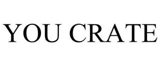 YOU CRATE trademark