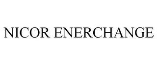 NICOR ENERCHANGE trademark