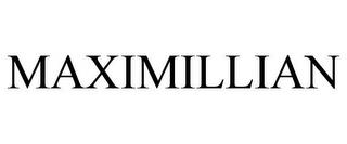 MAXIMILLIAN trademark