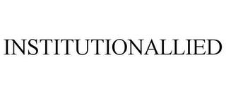 INSTITUTIONALLIED trademark