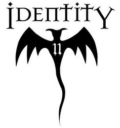 IDENTITY 11 trademark