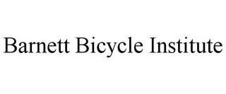 BARNETT BICYCLE INSTITUTE trademark