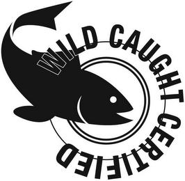 WILD CAUGHT CERTIFIED trademark