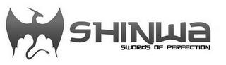 SHINWA SWORDS OF PERFECTION trademark